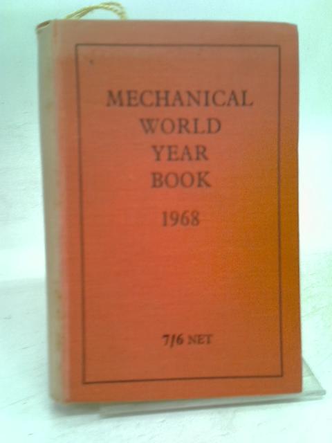 Mechanical World Year Book 1968 von Stated