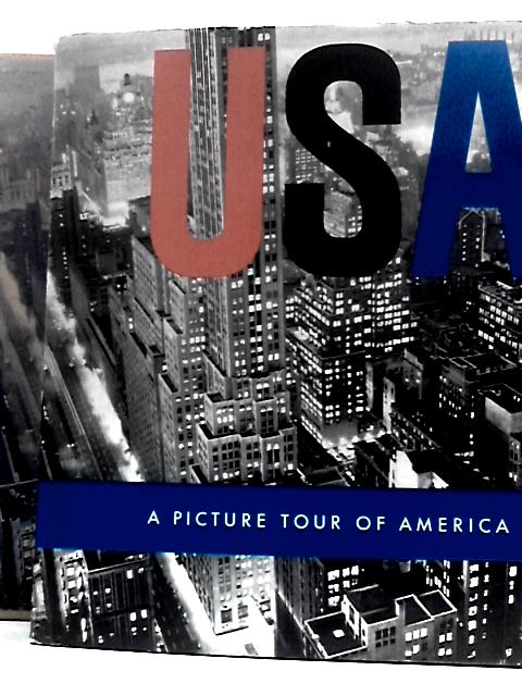 USA: a Picture Tour of America By Bernhard Moosbrugger & Gladys Weigner