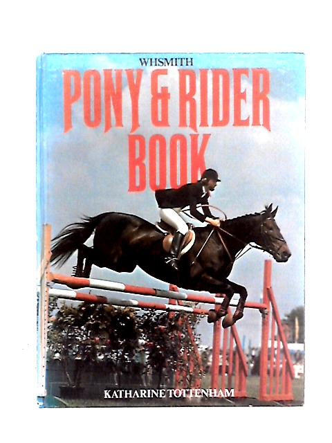 Pony & Rider Book By Katharine Tottenham