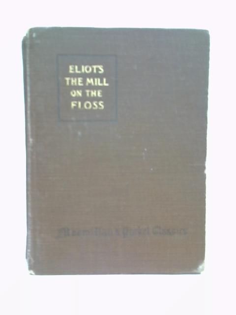 The Mill on the Floss By George Eliot