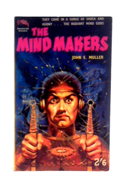 The Mind Makers von John E.Muller