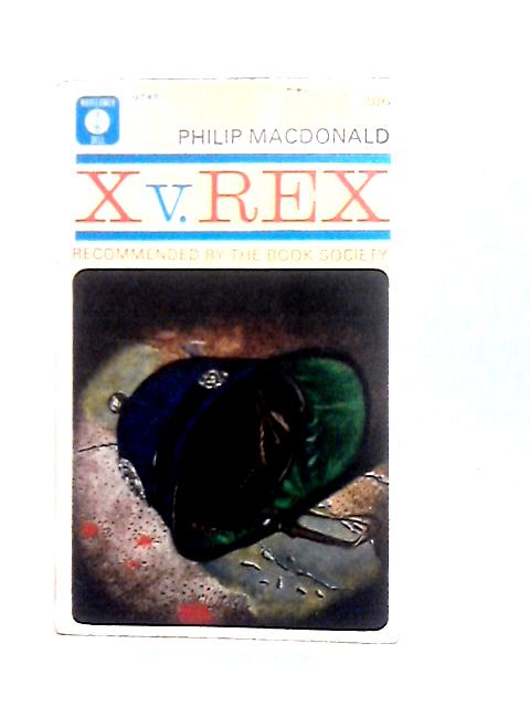 X V. Rex By Philip MacDonald