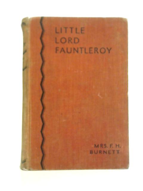 Little Lord Fauntleroy By Frances Hodgson Burnett