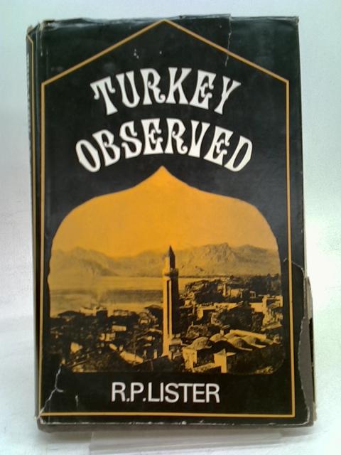 Turkey Observed von R P Lister