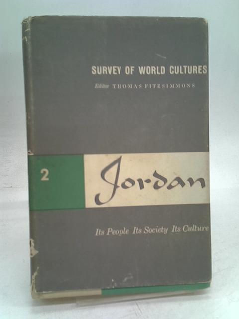 Jordan - Its People, Its Culture, Its Society By George Harris