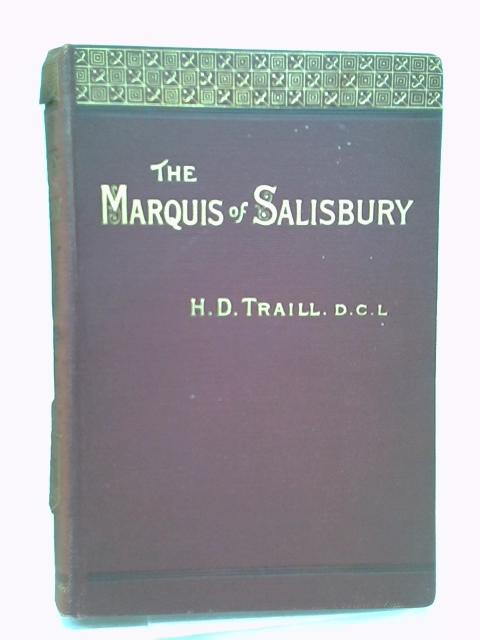 The Marquis Of Salisbury von HD. Traill