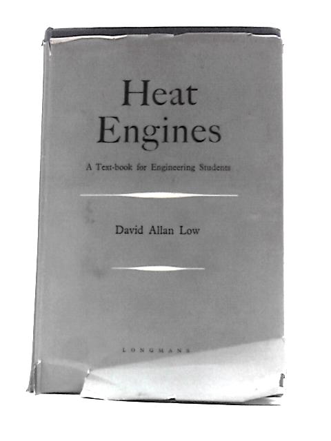 Heat Engines By David Allan Low