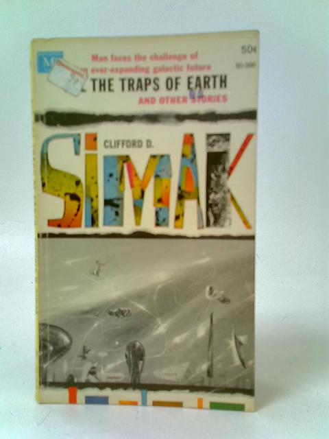 All The Traps Of Earth By Clifford D.Simak