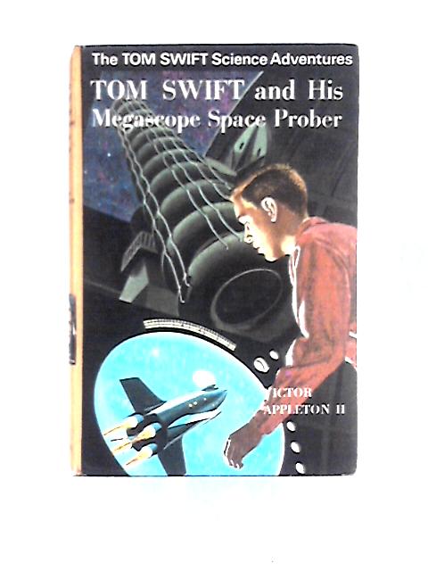 Om Swift and His Megascope Space Prober By Victor Appleton II