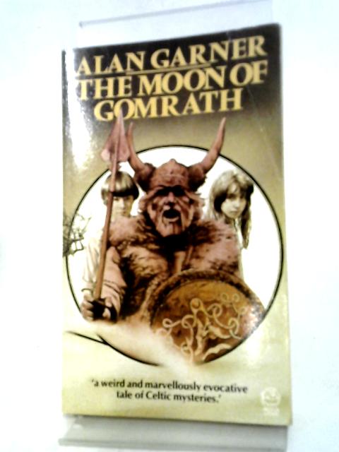 Moon of Gomrath By Alan Garner