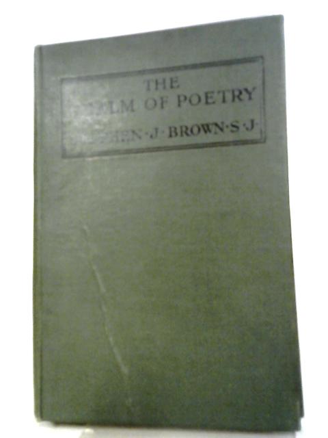 The Realm Of Poetry von S.J. Brown