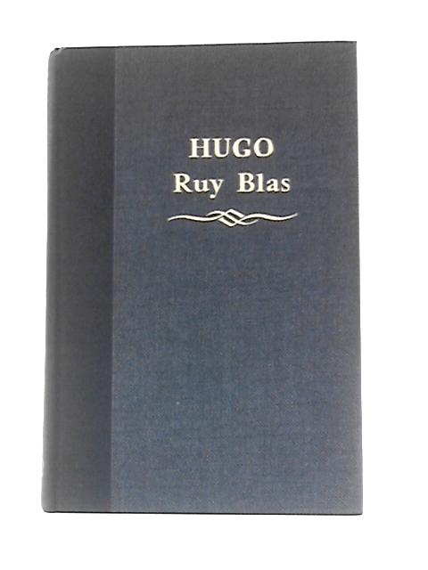 Ruy Blas By Victor Hugo