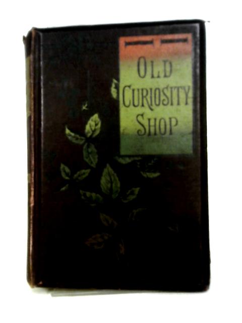 The Old Curiosity Shop von Charles Dickens