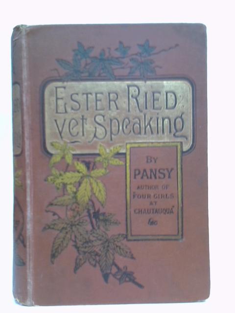 Ester Ried Yet Speaking By Pansy