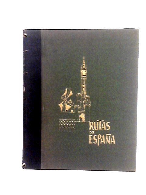 Rutas de Espana By Bert Boger