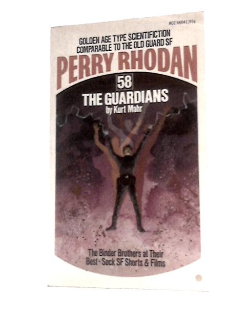Perry Rhodan 58 the Guardians By Kurt Mahr