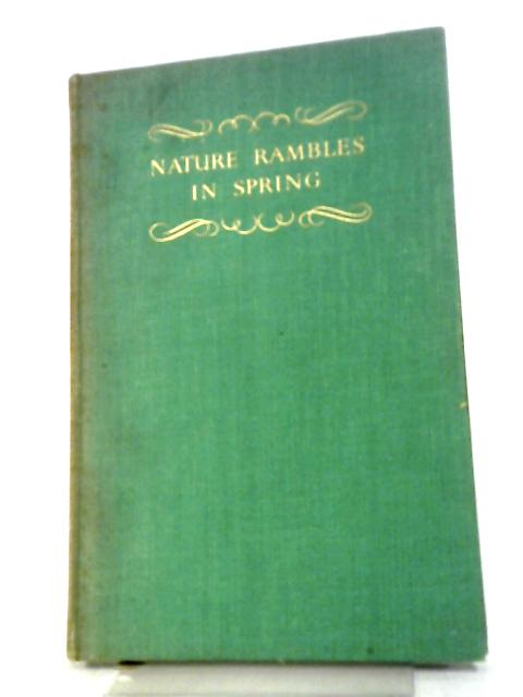 Nature Rambles In Spring By Kenneth Sparrow