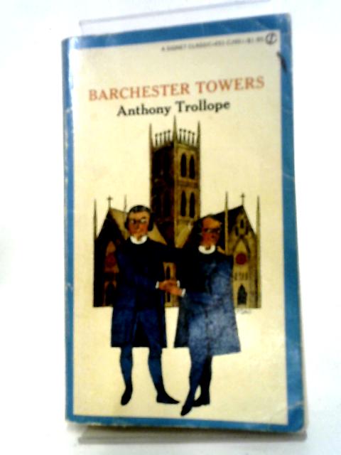 Barchester Towers By Anthony Trollope