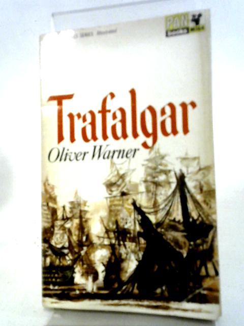 Trafalgar By Oliver Warner