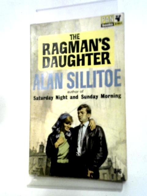 The Ragman's Daughter By Sillitoe, Alan