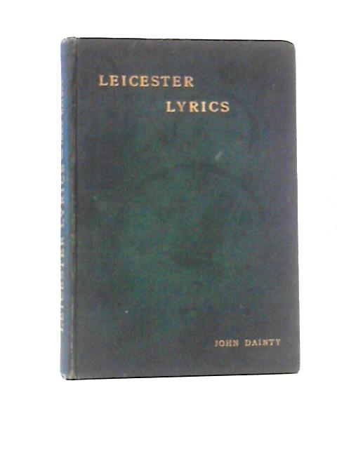 Leicester Lyrics von John Dainty