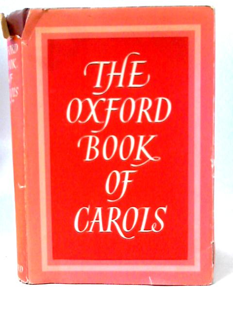 The Oxford Book of Carols von Percy Dearmer, et al