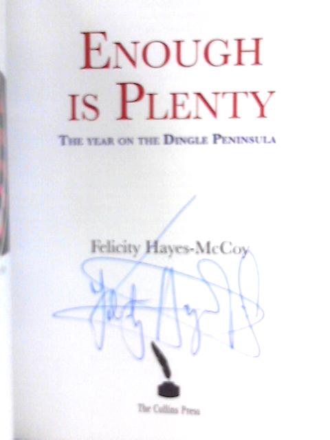 Enough is Plenty - The Year on the Dingle Peninsula von Felicity Hayes-McCoy