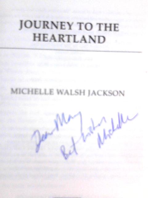 Journey to the Heartland By Michelle Walsh Jackson