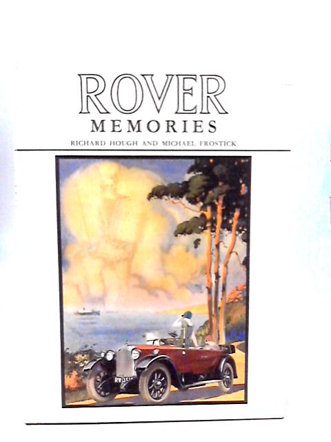 Rover Memories By R Hough & M Frostick