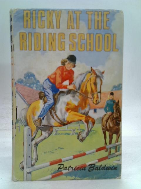 Ricky At Riding School von Patricia Baldwin