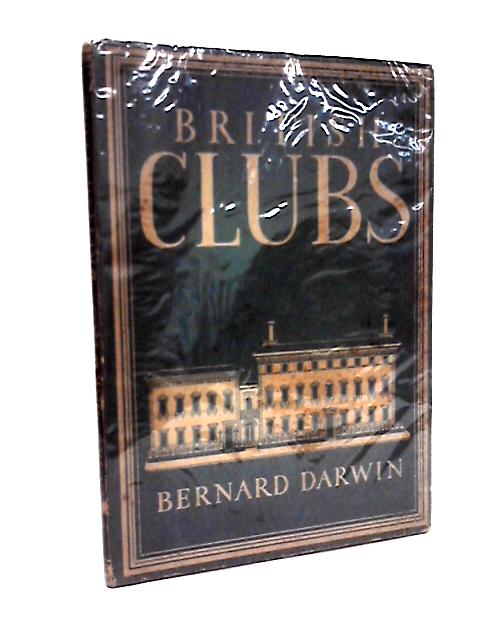 British Clubs By Bernard Darwin