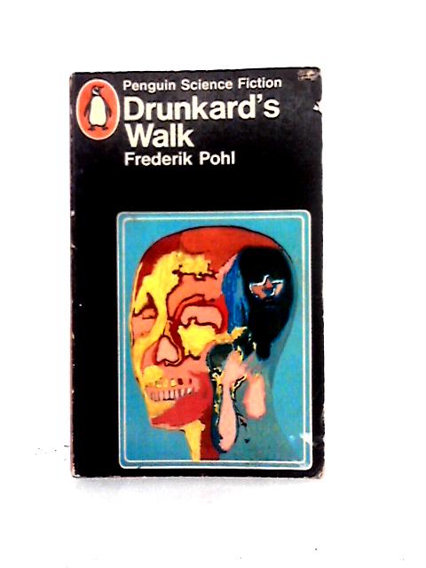 Drunkard's Walk By Frederik Pohl
