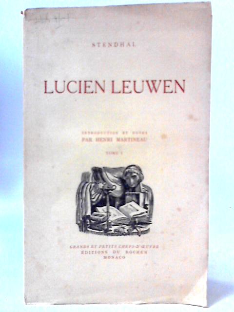 Lucien Leuwen Vol I By Stendhal