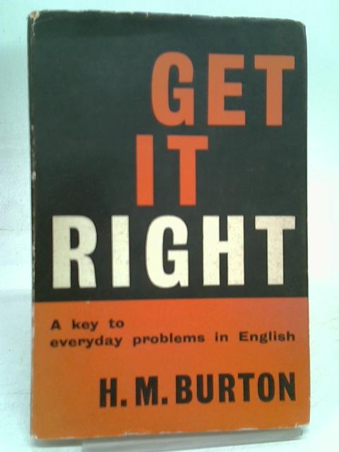 Get It Right By H.M. Burton