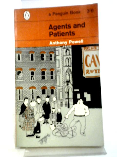 Agents And Patients By Anthony Powell