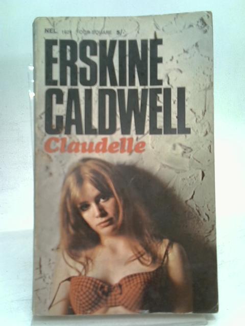 Claudelle By Erskine Caldwell