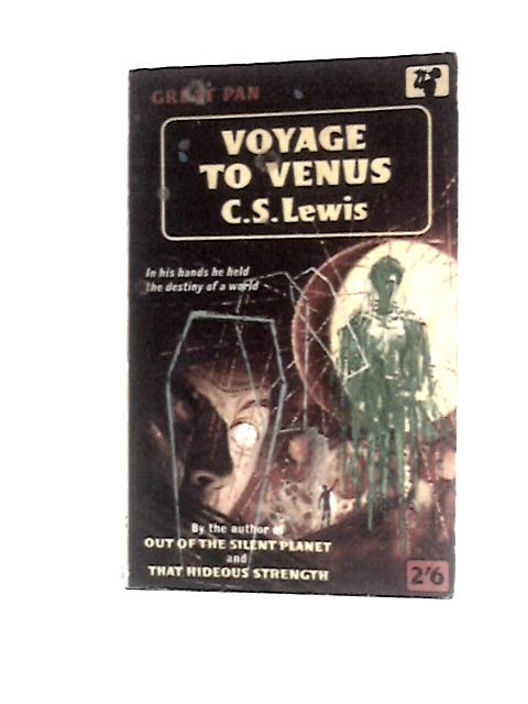 Voyage to Venus By C. S Lewis