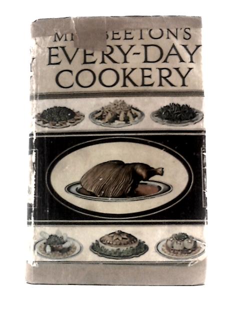 Mrs Beeton's Every-Day Cookery By Mrs Beeton