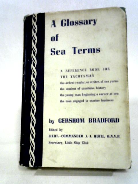 A Glossary of Sea Terms By Gershom Bradford