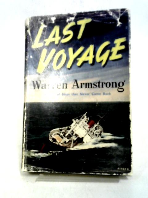 Last Voyage By Warren Armstrong