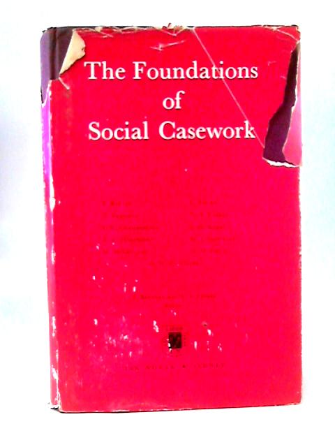 The Foundations of Social Casework von Various