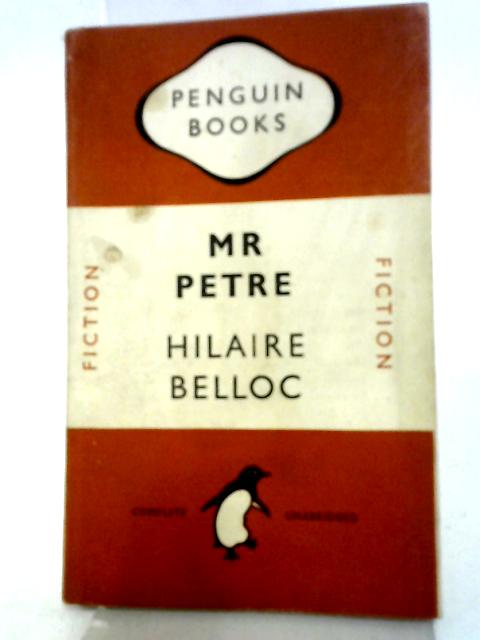 Mr. Petre By Hilaire Belloc