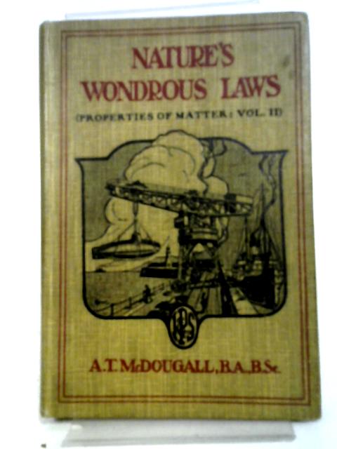 Nature's Wondrous Laws By A. T. McDougall