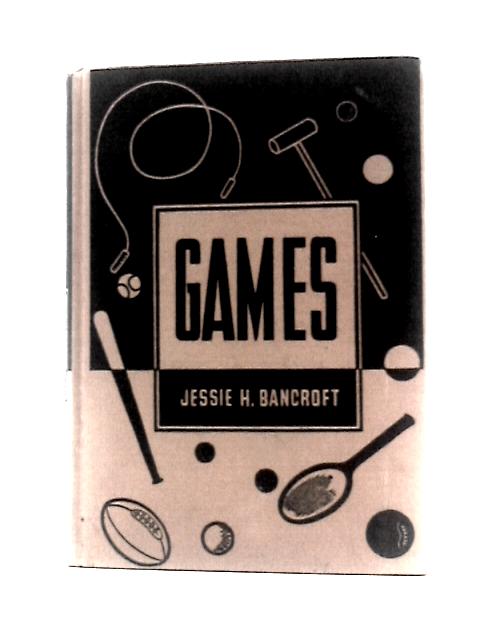 Games By Jessie H.Bancroft