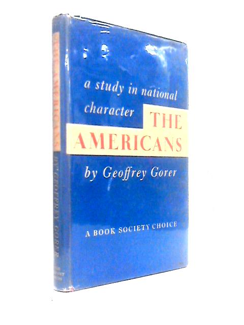 The Americans By Geoffrey Gorer