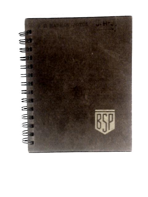 The B.S.P. Pocket Book (Abridged Edition) Tables and Technical Information on Pile Driving Operations By The British Steel Piling Co., Ltd