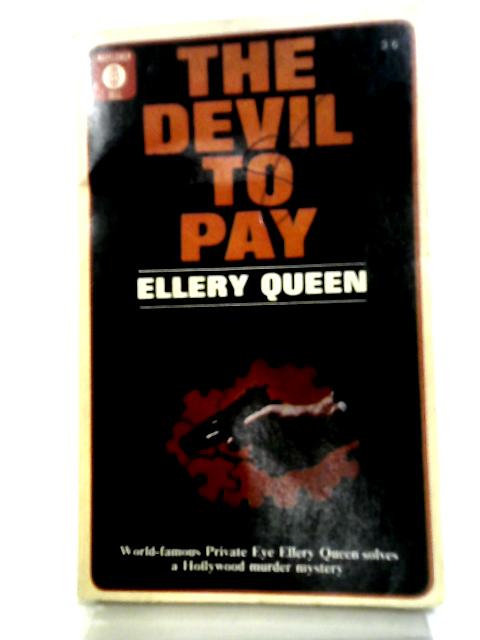 The Devil To Pay (Mayflower-dell Paperbacks) By Ellery Queen