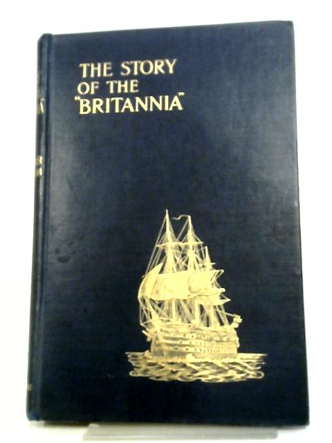 The Story of the Britannia von Commander E Statham