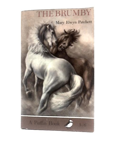 The Brumby von Mary Elwyn Patchett