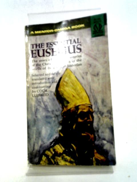 Essential Eusebius (Mentor Books) By Bishop of Caesarea Eusebius
